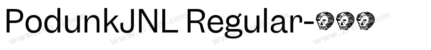 PodunkJNL Regular字体转换